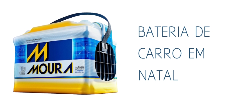 Bateria de Carro em Natal
